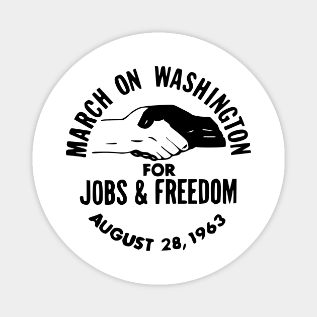 March on Washington for Jobs and Freedom August 28 1963 US History Magnet by Yesteeyear